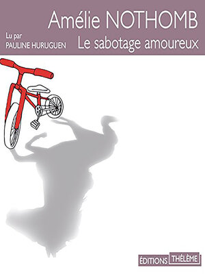 Le sabotage amoureux - Audiobook